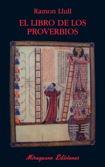EL LIBRO DE LOS PROVERBIOS | 9788478133734 | RAMON LLULL | Llibres Parcir | Llibreria Parcir | Llibreria online de Manresa | Comprar llibres en català i castellà online