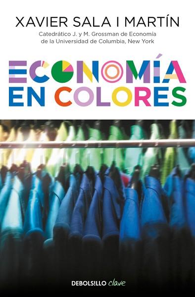 ECONOMÍA EN COLORES | 9788466339407 | XAVIER SALA I MARTÍN | Llibres Parcir | Llibreria Parcir | Llibreria online de Manresa | Comprar llibres en català i castellà online