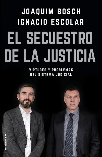 EL SECUESTRO DE LA JUSTICIA | 9788417092832 | ESCOLAR, IGNACIO / BOSCH GRAU, JOAQUIM | Llibres Parcir | Llibreria Parcir | Llibreria online de Manresa | Comprar llibres en català i castellà online