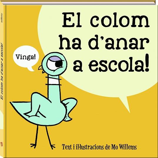 LA COLOM HA D'ANAR A ESCOLA | 9788417497989 | WILLEMS, MO | Llibres Parcir | Llibreria Parcir | Llibreria online de Manresa | Comprar llibres en català i castellà online