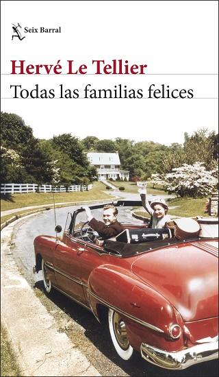 TODAS LAS FAMILIAS FELICES | 9788432243288 | TELLIER, HERVÉ LE | Llibres Parcir | Llibreria Parcir | Llibreria online de Manresa | Comprar llibres en català i castellà online