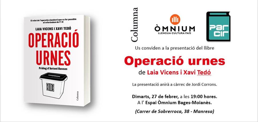 PRESENTACIÓ D'"OPERACIÓ URNES", de LAIA VICENS i XAVI TEDÓ - Llibres Parcir | Llibreria Parcir | Llibreria online de Manresa | Comprar llibres en català i castellà online