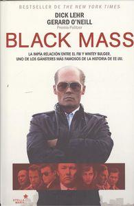BLACK MASS | 9788416128976 | LEHR-O´NEILL, DICK-GERARD | Llibres Parcir | Llibreria Parcir | Llibreria online de Manresa | Comprar llibres en català i castellà online