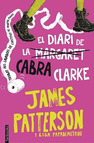 EL DIARI DE LA CABRA CLARKE | 9788416297221 | JAMES PATTERSON/LISA PAPADEMETRIOU | Llibres Parcir | Llibreria Parcir | Llibreria online de Manresa | Comprar llibres en català i castellà online