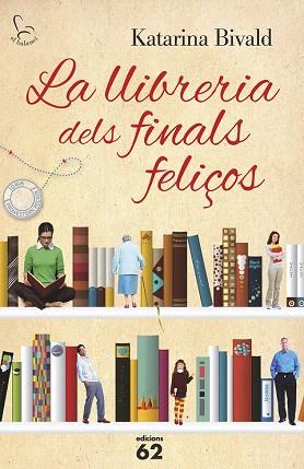 LA LLIBRERIA DELS FINALS FELIÇOS | 9788429773194 | KATARINA BIVALD | Llibres Parcir | Llibreria Parcir | Llibreria online de Manresa | Comprar llibres en català i castellà online