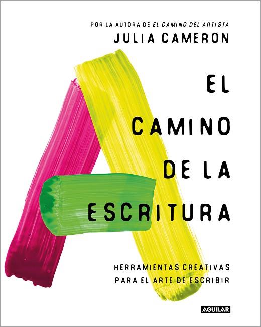 EL CAMINO DE LA ESCRITURA | 9788403524125 | CAMERON, JULIA | Llibres Parcir | Llibreria Parcir | Llibreria online de Manresa | Comprar llibres en català i castellà online