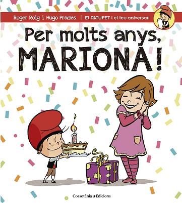 PER MOLTS ANYS, MARIONA! | 9788490345795 | ROIG CÉSAR, ROGER | Llibres Parcir | Llibreria Parcir | Llibreria online de Manresa | Comprar llibres en català i castellà online