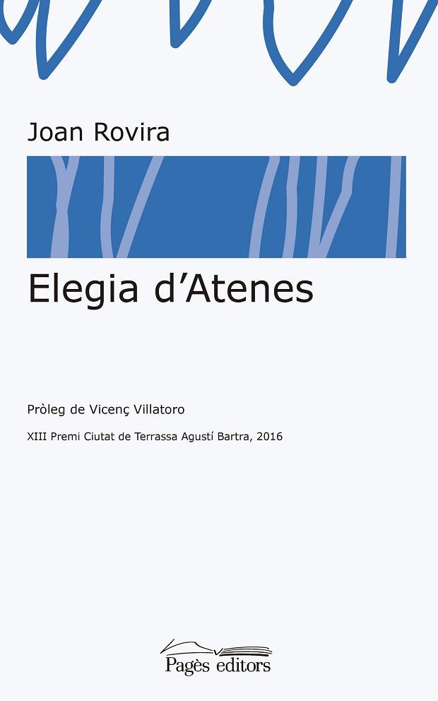 ELEGIA D'ATENES | 9788499758640 | ROVIRA I MIRET, JOAN | Llibres Parcir | Llibreria Parcir | Llibreria online de Manresa | Comprar llibres en català i castellà online