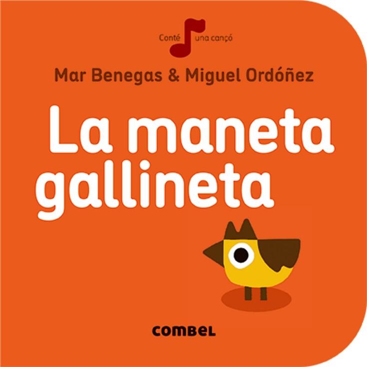 LA MANETA GALLINETA | 9788491011033 | BENEGAS, MAR | Llibres Parcir | Llibreria Parcir | Llibreria online de Manresa | Comprar llibres en català i castellà online
