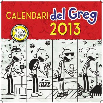 Calendari del Greg 2013 | 9788499328331 | Jeff Kinney | Llibres Parcir | Llibreria Parcir | Llibreria online de Manresa | Comprar llibres en català i castellà online