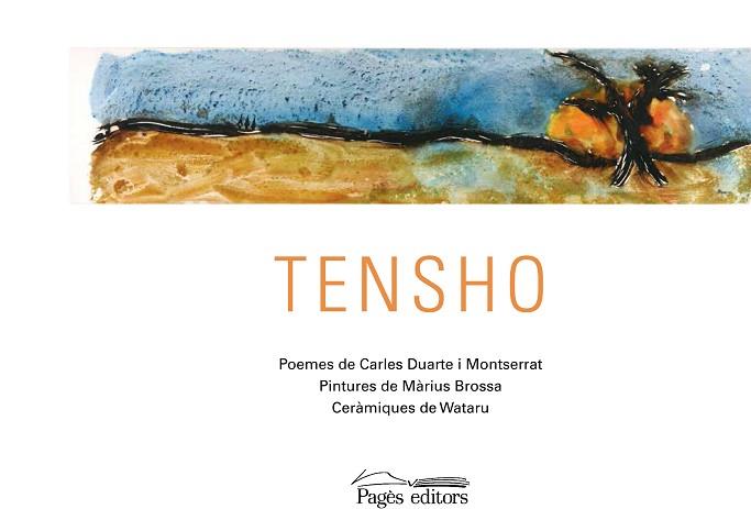 TENSHO | 9788499757643 | DUARTE MONTSERRAT, CARLES/BROSSA, MÀRIUS/WATARU | Llibres Parcir | Llibreria Parcir | Llibreria online de Manresa | Comprar llibres en català i castellà online