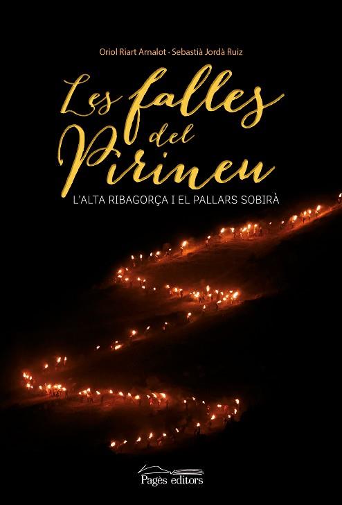 LES FALLES DEL PIRINEU | 9788499757056 | RIART ARNALOT, ORIOL/JORDÀ RUIZ, SEBASTIÀ | Llibres Parcir | Llibreria Parcir | Llibreria online de Manresa | Comprar llibres en català i castellà online