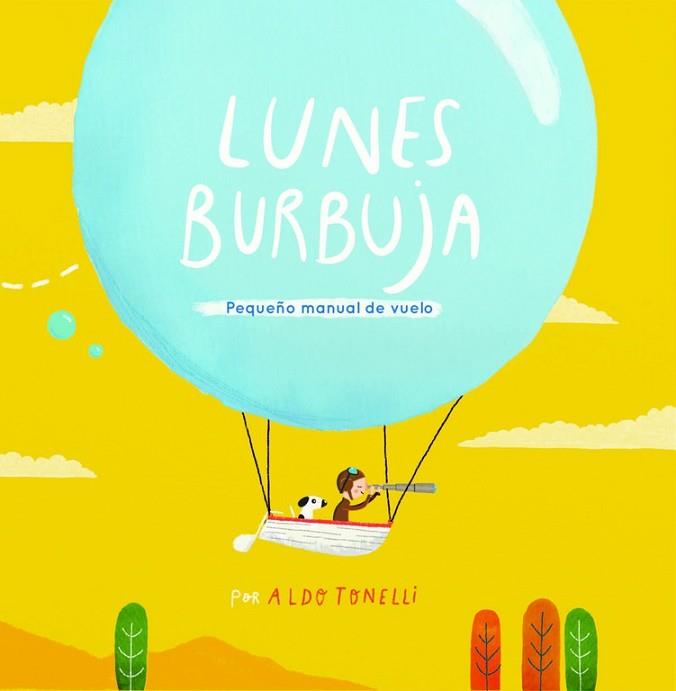 LUNES BURBUJA | 9788448845766 | TONELLI, ALDO | Llibres Parcir | Llibreria Parcir | Llibreria online de Manresa | Comprar llibres en català i castellà online