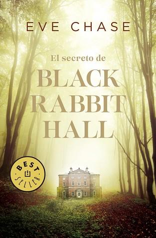 EL SECRETO DE BLACK RABBIT HALL | 9788466341257 | EVE CHASE | Llibres Parcir | Llibreria Parcir | Llibreria online de Manresa | Comprar llibres en català i castellà online