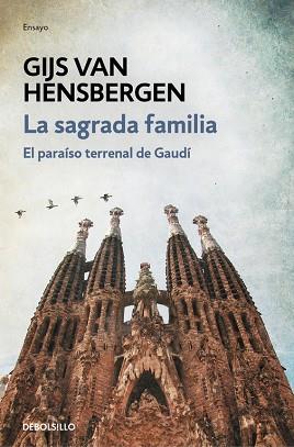 LA SAGRADA FAMILIA | 9788466339728 | GIJS VAN HENSBERGEN | Llibres Parcir | Llibreria Parcir | Llibreria online de Manresa | Comprar llibres en català i castellà online