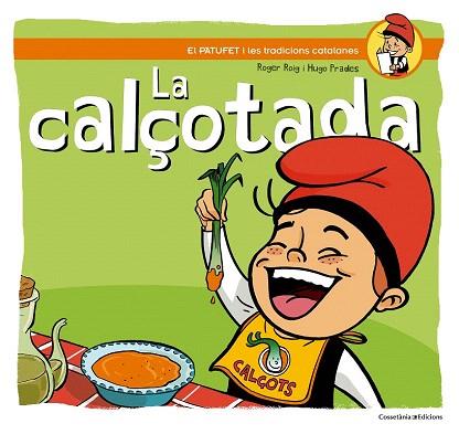 LA CALÇOTADA | 9788490342138 | ROIG CESAR, ROGER | Llibres Parcir | Llibreria Parcir | Llibreria online de Manresa | Comprar llibres en català i castellà online