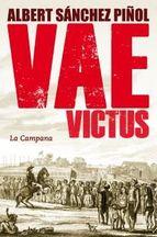 VAE VICTUS (CAST.) | 9788416457076 | SÁNCHEZ PIÑOL, ALBERT | Llibres Parcir | Llibreria Parcir | Llibreria online de Manresa | Comprar llibres en català i castellà online
