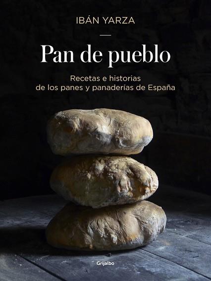 PAN DE PUEBLO | 9788416449927 | IBáN YARZA | Llibres Parcir | Llibreria Parcir | Llibreria online de Manresa | Comprar llibres en català i castellà online