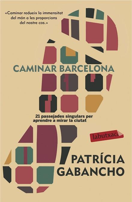 CAMINAR BARCELONA | 9788416600632 | PATRICIA GABANCHO GHIELMETTI | Llibres Parcir | Llibreria Parcir | Llibreria online de Manresa | Comprar llibres en català i castellà online