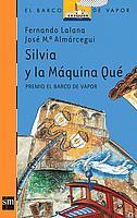 SILVIA Y LA MAQUINA QUE | 9788434840980 | LALANA | Llibres Parcir | Llibreria Parcir | Llibreria online de Manresa | Comprar llibres en català i castellà online