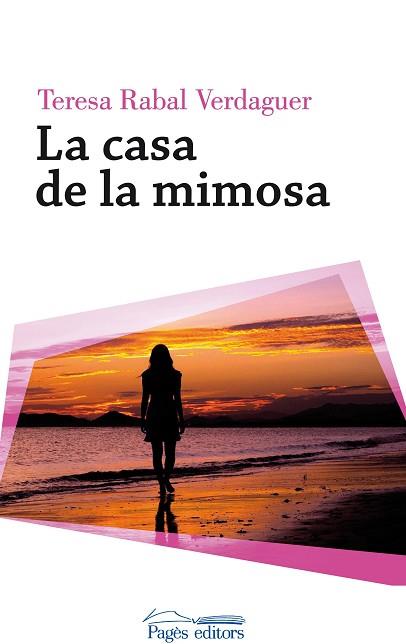 LA CASA DE LA MIMOSA | 9788499759920 | RABAL VERDAGUER, TERESA | Llibres Parcir | Llibreria Parcir | Llibreria online de Manresa | Comprar llibres en català i castellà online