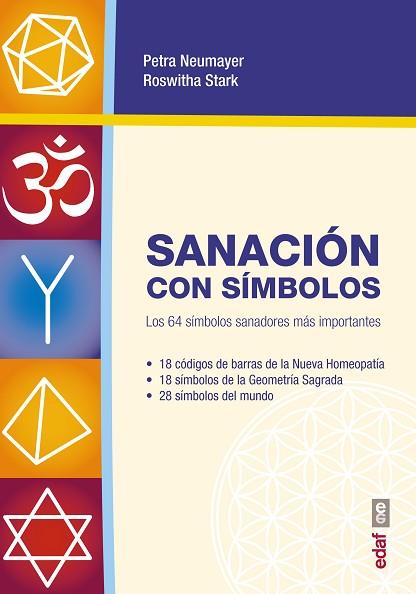 SANACION CON SIMBOLOS: LOS 64 SIMBOLOS SANADORES MAS IMPORTANTES | 9788441436701 | NEUMAYER, PETRA/STARK, ROSWITHA | Llibres Parcir | Llibreria Parcir | Llibreria online de Manresa | Comprar llibres en català i castellà online