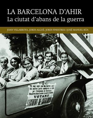 LA CIUTAT D'ABANS DE LA GUERRA | 9788416139491 | VILLARROYA FONT, JOAN / ALGUÉ SALA, JORDI / RÚA FERNÁNADEZ, JOSÉ MANUEL / FINESTRES MARTÍNEZ, JORDI | Llibres Parcir | Llibreria Parcir | Llibreria online de Manresa | Comprar llibres en català i castellà online