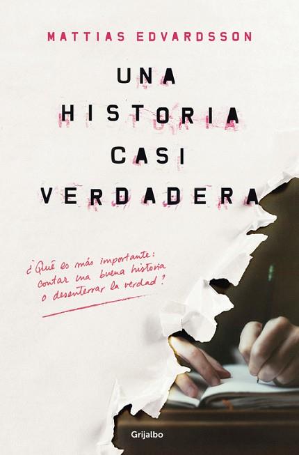 UNA HISTORIA CASI VERDADERA | 9788425356032 | MATTIAS EDVARDSSON | Llibres Parcir | Llibreria Parcir | Llibreria online de Manresa | Comprar llibres en català i castellà online