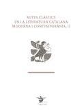MITES CLÀSSICS EN LA LITERATURA CATALANA MODERNA I CONTEMPORÀNIA | 9788447541713 | VARIOS AUTORES | Llibres Parcir | Llibreria Parcir | Llibreria online de Manresa | Comprar llibres en català i castellà online
