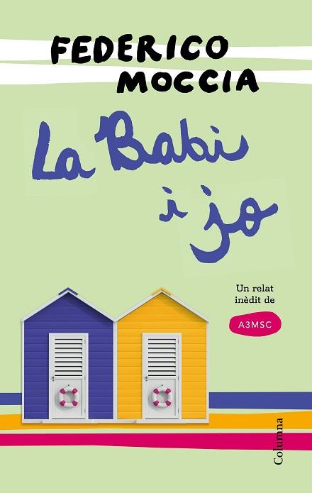 LA BABI I JO | 9788466422703 | FEDERICO MOCCIA | Llibres Parcir | Librería Parcir | Librería online de Manresa | Comprar libros en catalán y castellano online