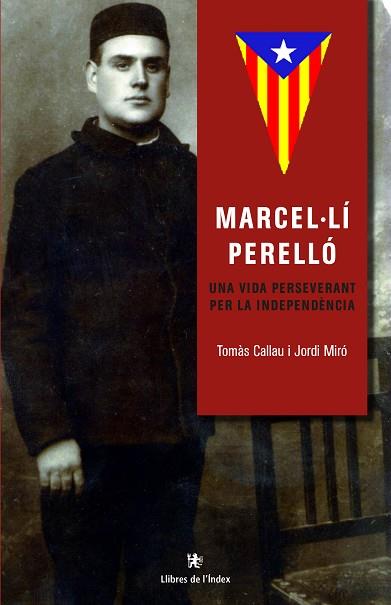 MARCEL·LÍ PERELLÓ | 9788494537608 | CALLAU BLADÉ, TOMÀS/MIRÓ (1957-), JORDI | Llibres Parcir | Llibreria Parcir | Llibreria online de Manresa | Comprar llibres en català i castellà online