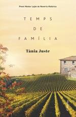 TEMPS DE FAMILIA | 9788466420044 | TANIA JUSTE | Llibres Parcir | Llibreria Parcir | Llibreria online de Manresa | Comprar llibres en català i castellà online