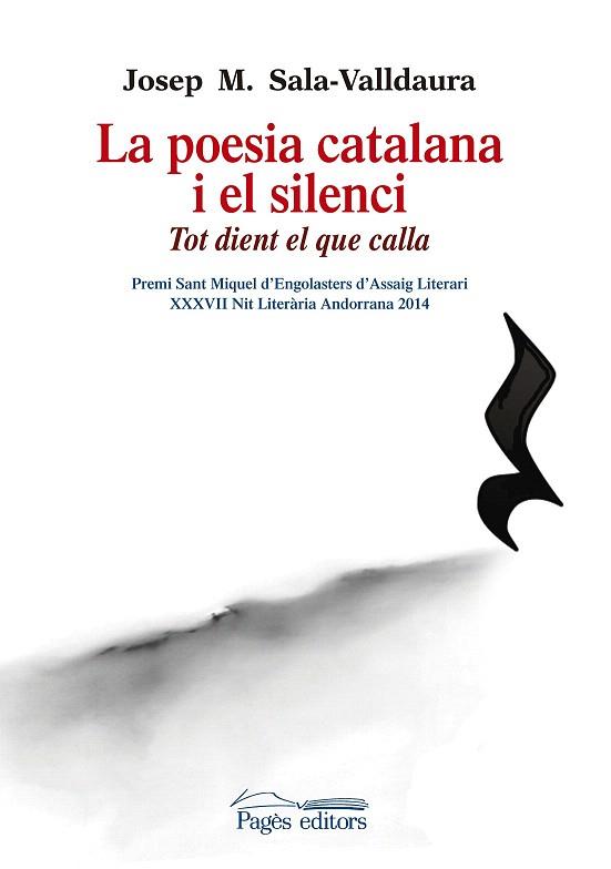 LA POESIA CATALANA I EL SILENCI | 9788499756325 | SALA-VALLDAURA, JOSEP MARIA | Llibres Parcir | Llibreria Parcir | Llibreria online de Manresa | Comprar llibres en català i castellà online