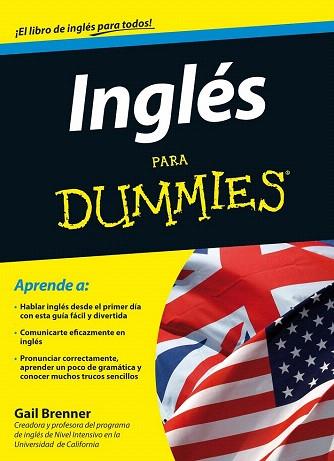INGLES PARA DUMMIES | 9788432920660 | GAIL BRENNER | Llibres Parcir | Llibreria Parcir | Llibreria online de Manresa | Comprar llibres en català i castellà online