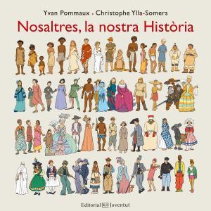 NOSALTRES, LA NOSTRA HISTÒRIA | 9788426144201 | POMMAUX, YVAN/YLLA-SOMERS, CHRISTOPHE | Llibres Parcir | Llibreria Parcir | Llibreria online de Manresa | Comprar llibres en català i castellà online
