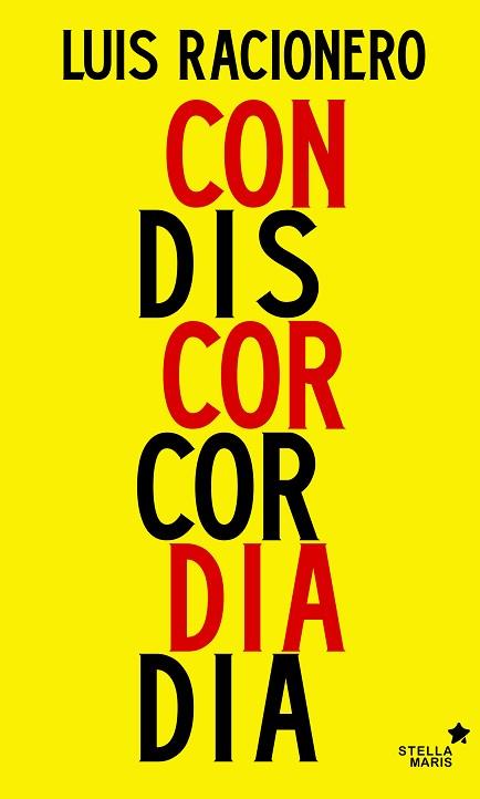CONCORDIA O DISCORDIA | 9788416541249 | RACIONERO GRAU, LUIS | Llibres Parcir | Llibreria Parcir | Llibreria online de Manresa | Comprar llibres en català i castellà online