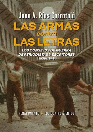 LAS ARMAS CONTRA LAS LETRAS | 9788419791993 | RÍOS CARRATALÁ, JUAN ANTONIO | Llibres Parcir | Llibreria Parcir | Llibreria online de Manresa | Comprar llibres en català i castellà online