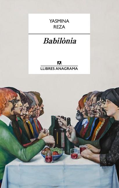 BABILÒNIA | 9788433915436 | REZA, YASMINA | Llibres Parcir | Llibreria Parcir | Llibreria online de Manresa | Comprar llibres en català i castellà online