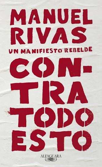CONTRA TODO ESTO | 9788420431857 | MANUEL RIVAS | Llibres Parcir | Llibreria Parcir | Llibreria online de Manresa | Comprar llibres en català i castellà online