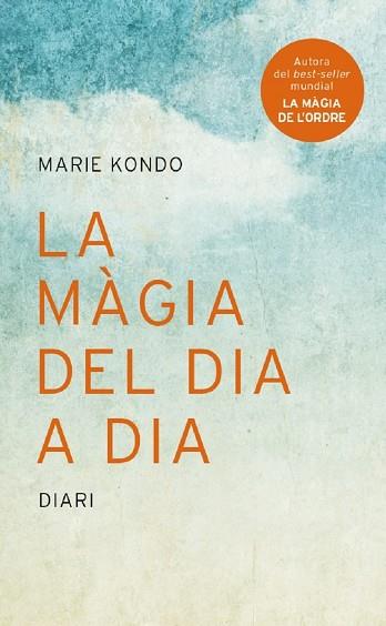 LA MàGIA DEL DIA A DIA | 9788416915323 | KONDO, MARIE | Llibres Parcir | Llibreria Parcir | Llibreria online de Manresa | Comprar llibres en català i castellà online