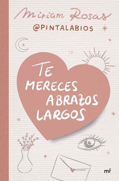 TE MERECES ABRAZOS LARGOS | 9788427052376 | MIRIAM ROSAS (@PINTALABIOS) | Llibres Parcir | Llibreria Parcir | Llibreria online de Manresa | Comprar llibres en català i castellà online