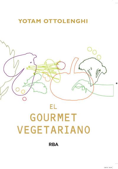 El gourmet vegetariano | 9788415541387 | OTTOLENGHI , YOTAM | Llibres Parcir | Llibreria Parcir | Llibreria online de Manresa | Comprar llibres en català i castellà online