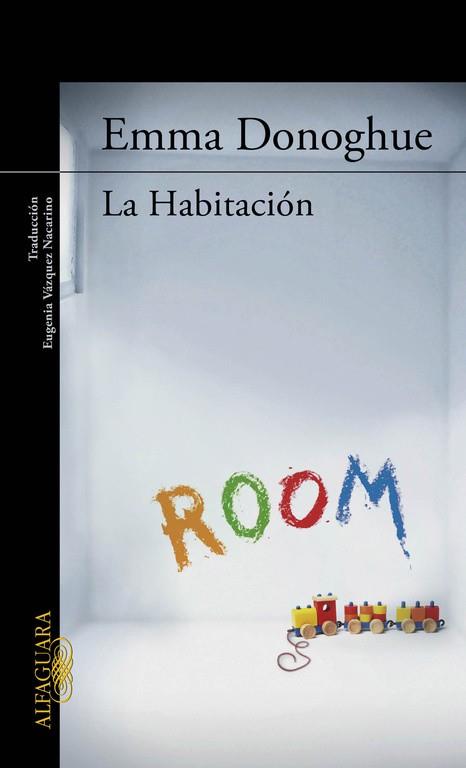 LA HABITACIÓN | 9788420406619 | DONOGHUE, EMMA | Llibres Parcir | Llibreria Parcir | Llibreria online de Manresa | Comprar llibres en català i castellà online