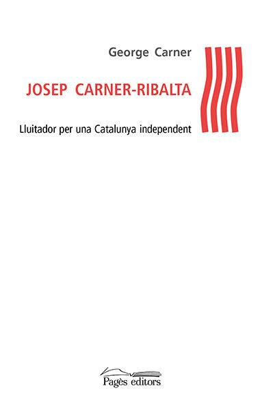 JOSEP CARNER-RIBALTA | 9788499758091 | CARNER, GEORGE | Llibres Parcir | Llibreria Parcir | Llibreria online de Manresa | Comprar llibres en català i castellà online