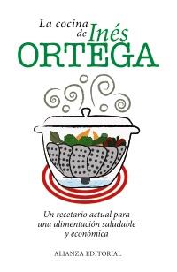 La cocina de Inés Ortega | 9788420671581 | Ortega, Inés | Llibres Parcir | Llibreria Parcir | Llibreria online de Manresa | Comprar llibres en català i castellà online