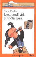 L EXTRAORDINARIA PINDOLA ROSA vaixell vapor taronja | 9788482860299 | NURIA PRADAS | Llibres Parcir | Llibreria Parcir | Llibreria online de Manresa | Comprar llibres en català i castellà online