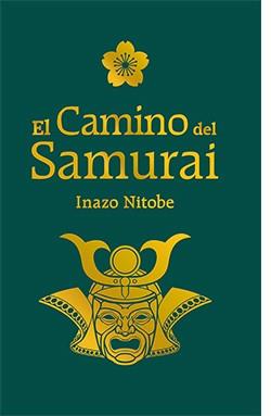 EL CAMINO DEL SAMURAI | 9788417452643 | NITOBE, INAZO | Llibres Parcir | Llibreria Parcir | Llibreria online de Manresa | Comprar llibres en català i castellà online