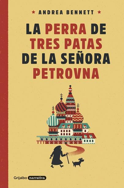 LA PERRA DE TRES PATAS DE LA SEÑORA PETROVNA | 9788425354359 | BENNETT, ANDREA | Llibres Parcir | Llibreria Parcir | Llibreria online de Manresa | Comprar llibres en català i castellà online