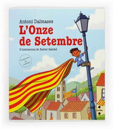 L'ONZE DE SETEMBRE | 9788466136150 | DALMASES, ANTONI | Llibres Parcir | Llibreria Parcir | Llibreria online de Manresa | Comprar llibres en català i castellà online