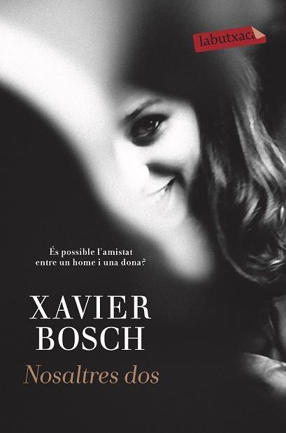 NOSALTRES DOS | 9788417420079 | BOSCH, XAVIER | Llibres Parcir | Librería Parcir | Librería online de Manresa | Comprar libros en catalán y castellano online